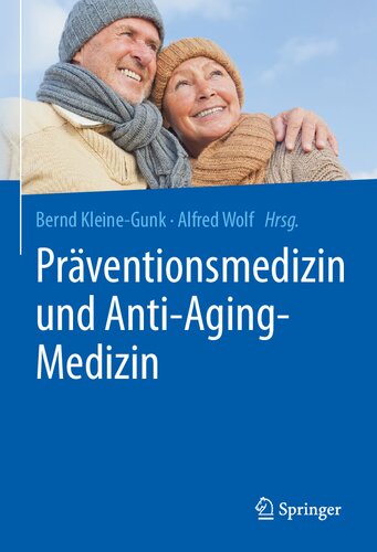 Präventionsmedizin und Anti-Aging-Medizin (German Edition)