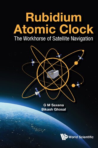 Rubidium Atomic Clock: The Workhorse of Satellite Navigation