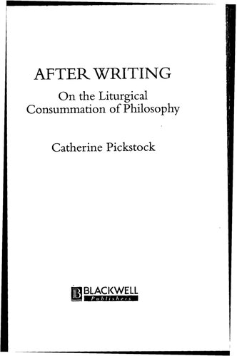 After Writing: On the Liturgical Consummation of Philosophy