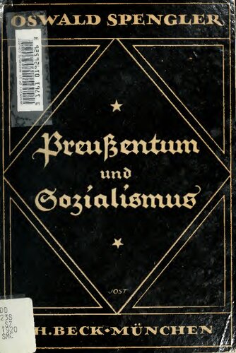 Spengler, Oswald - Preussentum und Sozialismus (1920, 112 S., Scan)