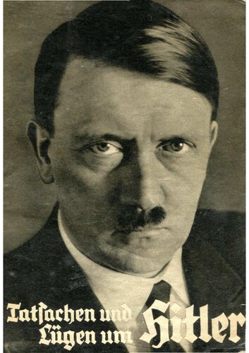 Tatsachen und Luegen um Hitler (um 1932, 32 S., Scan, Fraktur)