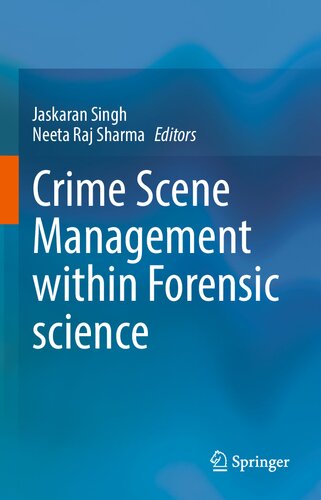 Crime Scene Management within Forensic science