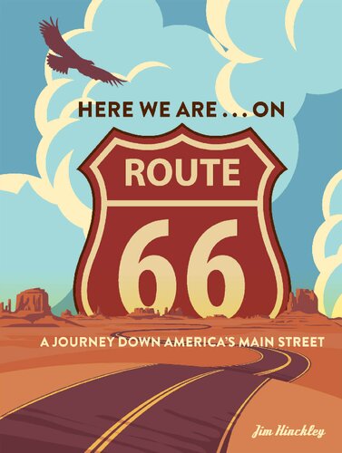 Here We Are . . . on Route 66: A Journey Down America’s Main Street