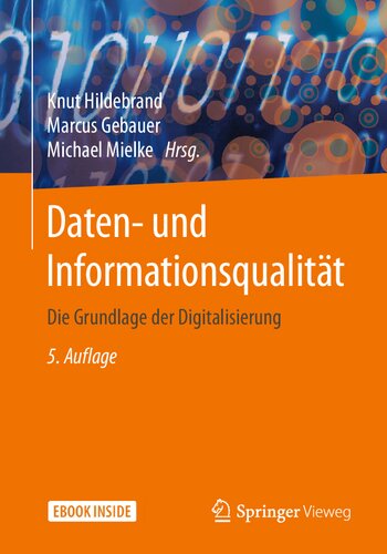 Daten- und Informationsqualität: Die Grundlage der Digitalisierung