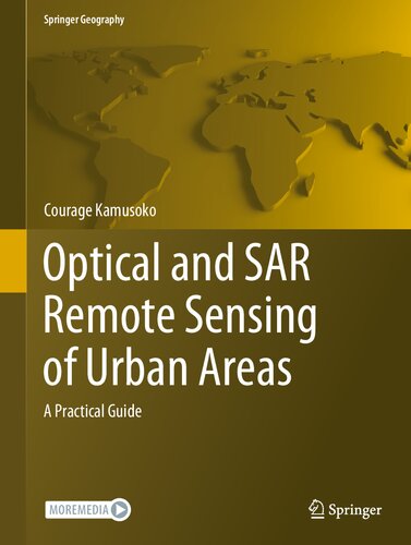 Optical and SAR Remote Sensing of Urban Areas: A Practical Guide