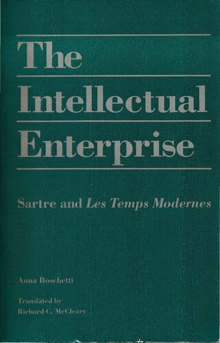 The Intellectual Enterprise: Sartre and Les Temps Modernes