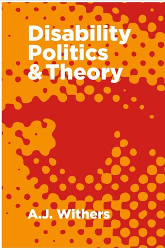 Disability Politics & Theory