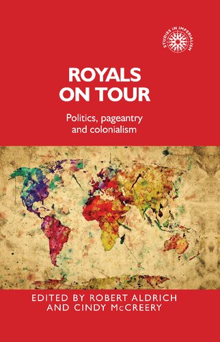 Royals on tour: Politics, pageantry and colonialism