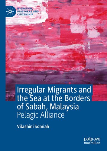 Irregular Migrants and the Sea at the Borders of Sabah, Malaysia: Pelagic Alliance