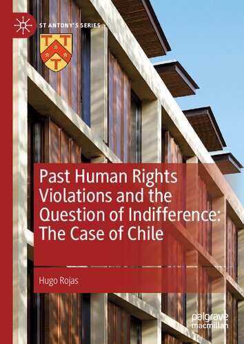 Past Human Rights Violations and the Question of Indifference: The Case of Chile