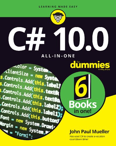 C# 10.0 All-in-One For Dummies (For Dummies (Computer/Tech))