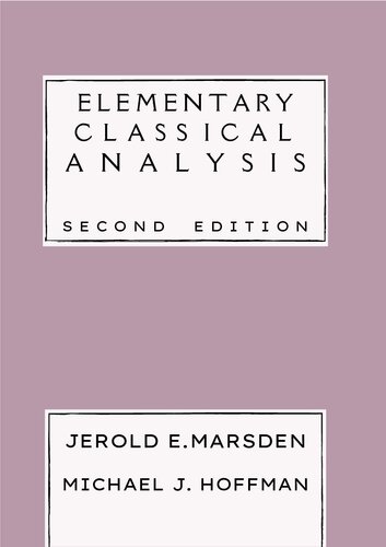 Elementary Classical Analysis