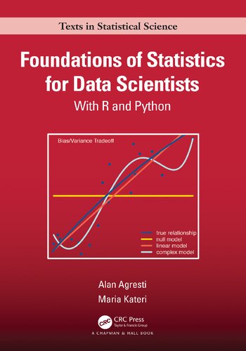 Foundations of Statistics for Data Scientists: With R and Python (Chapman & Hall/CRC Texts in Statistical Science)