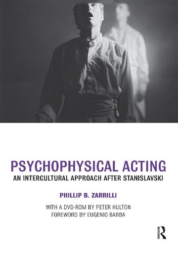 Psychophysical Acting: An Intercultural Approach after Stanislavski