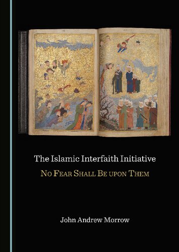 The Islamic Interfaith Initiative: No Fear Shall Be upon Them