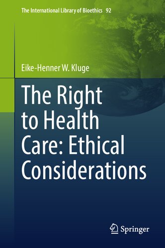 The Right to Health Care: Ethical Considerations