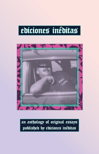 Ediciones Inéditas: an anthology of original essays published by ediciones inéditas