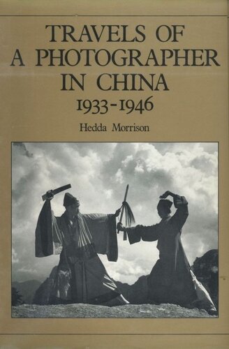 Travels of a photographer in China, 1933-1946