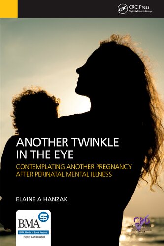 Another Twinkle in the Eye: Contemplating Another Pregnancy After Perinatal Mental Illness