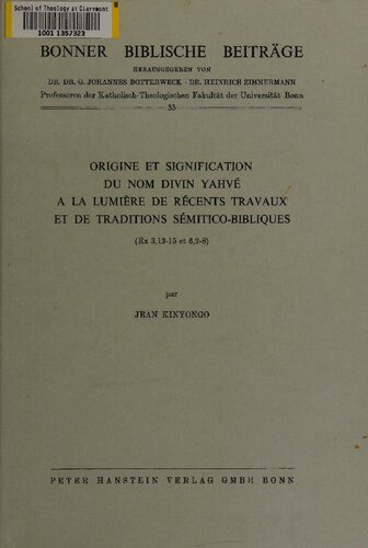 Origine et signification du nom divín Yahvé àla lumière de récents travaux et de traditions sémitico-bibliques