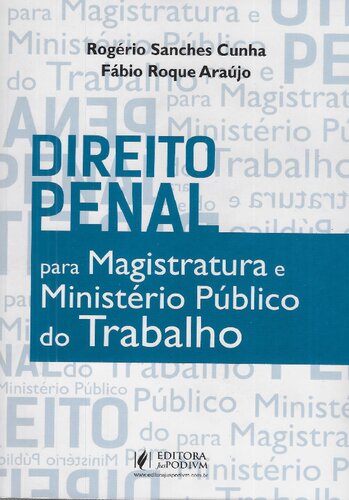 Direito Penal Para Magistratura e Ministério Público do Trabalho