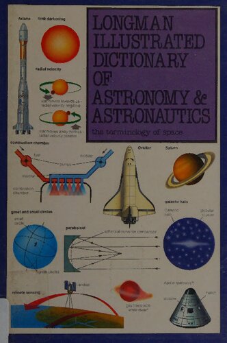 Longman Illustrated Dictionary of Astronomy and Astronautics