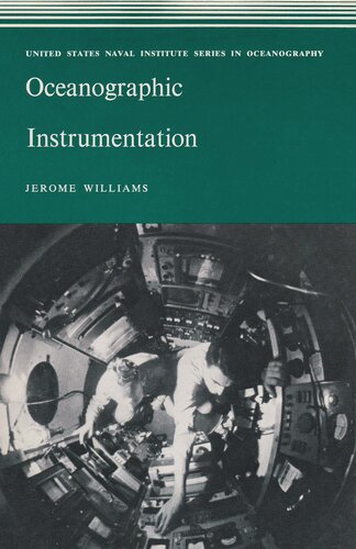 Oceanographic instrumentation (United States Naval Institute series in oceanography)