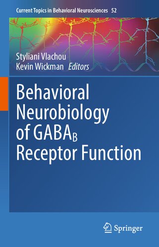 Behavioral Neurobiology of GABAB Receptor Function