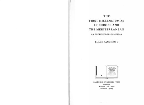 The first millennium A.D. in Europe and the Mediterranean : an archaeological essay