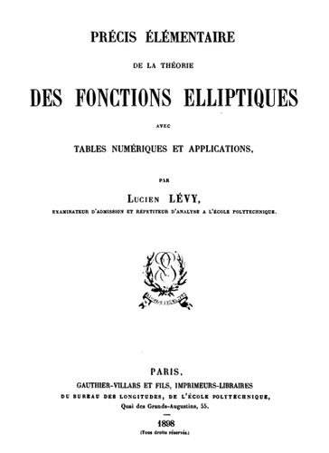 Précis élémentaire de la théorie des fonctions elliptiques