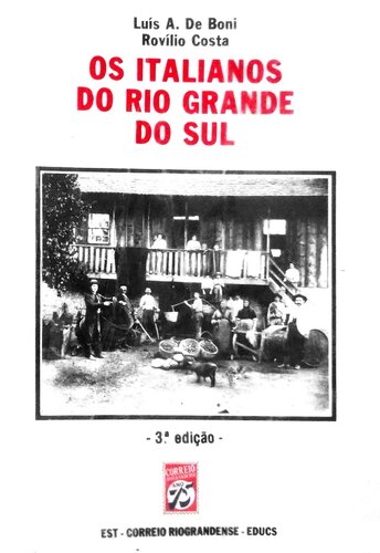 Os italianos no Rio Grande do Sul