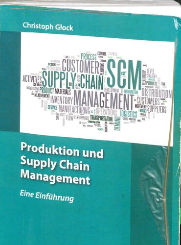 Produktion und Supply-Chain-Management eine Einführung