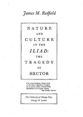 Nature and Culture in the Iliad: The Tragedy of Hector