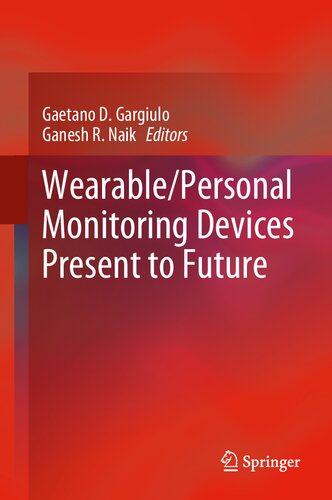 Wearable/Personal Monitoring Devices Present to Future