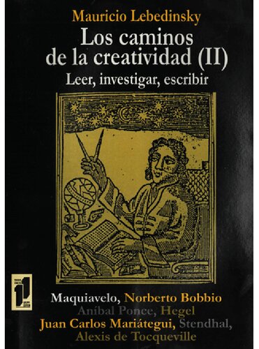 Los caminos de la creatividad (II). Leer, investigar, escribir