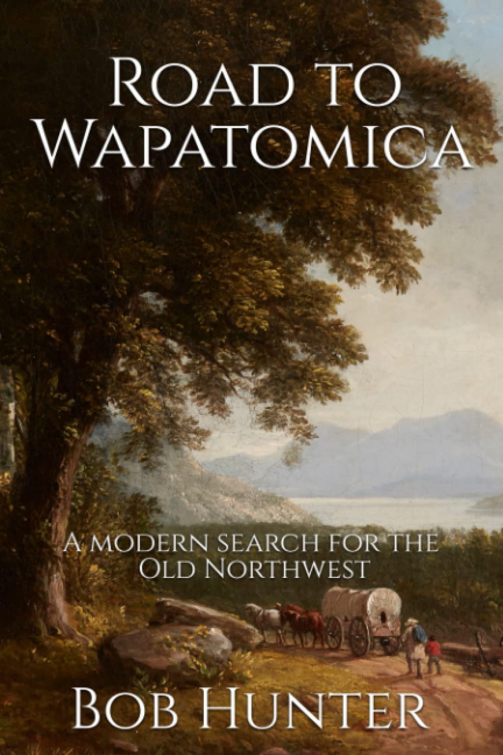 Road to Wapatomica: A modern search for the Old Northwest