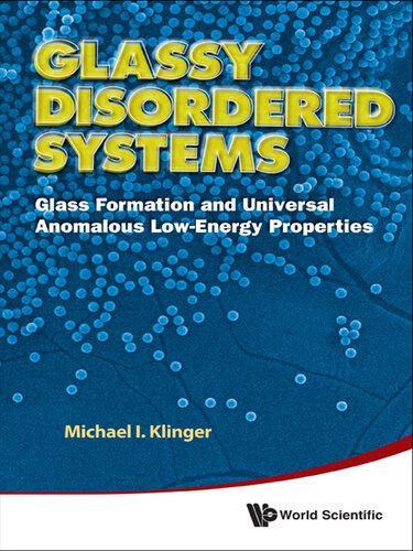 Glassy Disordered Systems: Glass Formation and Universal Anomalous Low-Energy Properties