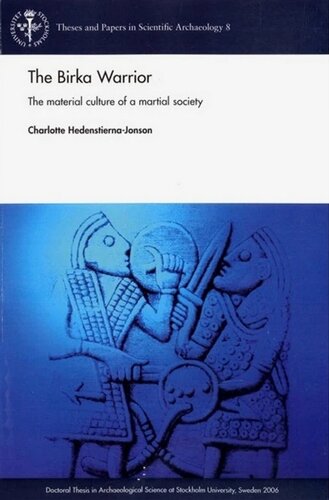 The Birka Warrior: The Material Culture of a Martial Society