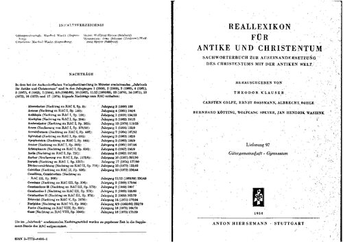 Reallexikon fur Antike und Christentum: Sachworterbuch zur Auseinandersetzung des Christentums mit der antiken Welt. Band XIII, Gutergemeinschaft - Heilgotter.