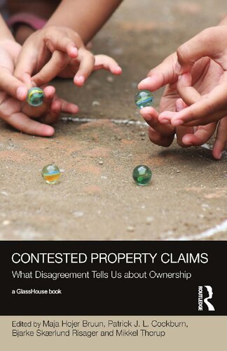 Contested Property Claims. What Disagreement Tells Us about Ownership