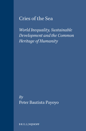 Cries of the Sea. World Inequality, Sustainable Development and the Common Heritage of Humanity