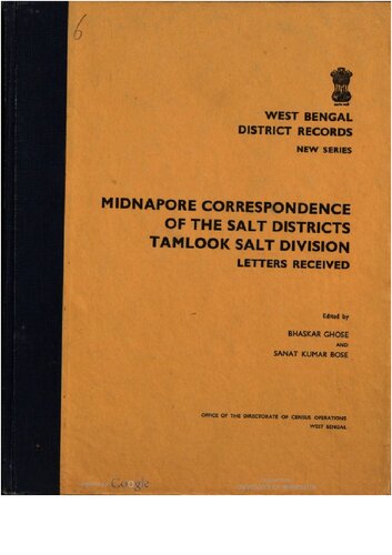 Midnapore correspondence of the salt districts, Tamlook salt division : letters received