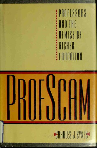 Profscam - Professors and Demise of Higher Education