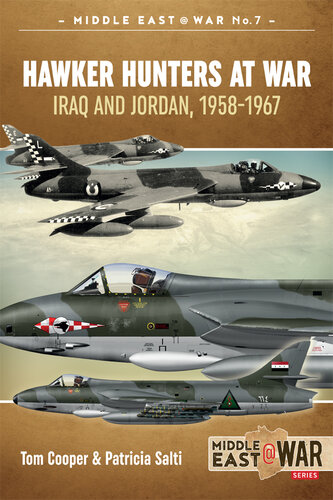 Hawker Hunters At War: Iraq And Jordan, 1958-1967