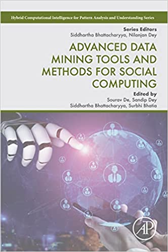 Advanced Data Mining Tools and Methods for Social Computing