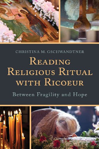 Reading Religious Ritual with Ricoeur: Between Fragility and Hope