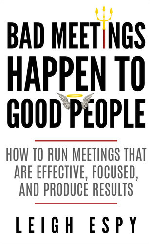 Bad Meetings Happen to Good People