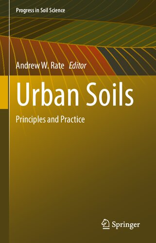 Urban Soils: Principles and Practice