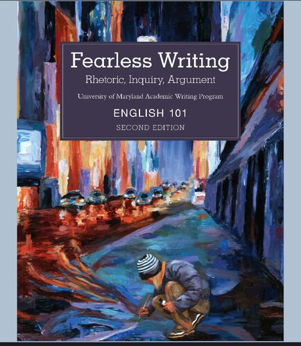 Fearless Writing: Rhetoric, Inquiry, Argument