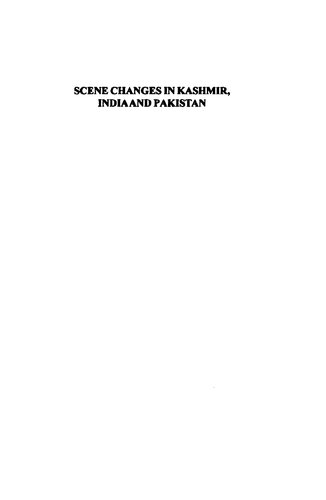 Scene Changes in Kashmir, India, and Pakistan